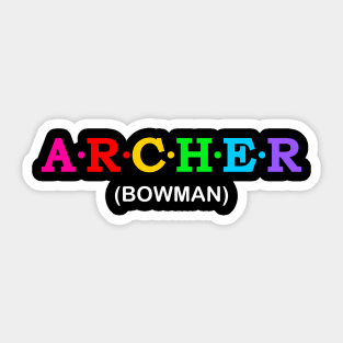 Archer - Bowman. Sticker